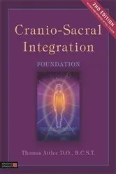 Book cover of Cranio-Sacral Integration, Foundation, Second Edition by Unknown
