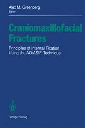Book cover of Craniomaxillofacial Fractures by Alex M. Greenberg