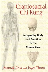 Book cover of Craniosacral Chi Kung by Mantak Chia