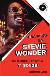 Book cover of Cranking Up Stevie Wonder by Arthur Lizie