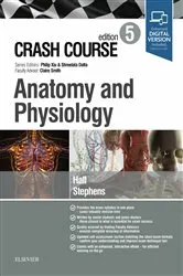 Book cover of Crash Course Anatomy and Physiology (5th ed.) by Samuel Hall