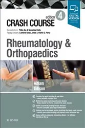 Book cover of Crash Course Rheumatology and Orthopaedics (4th ed.) by Aitken MBChB, MRCP (UK), Marc