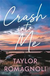 Book cover of Crash Into Me by Tracy Wolff