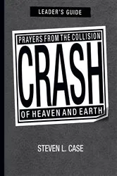 Book cover of Crash, Leader's Guide by Steven Case
