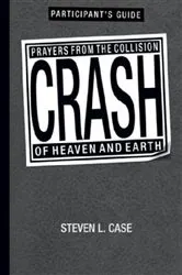 Book cover of Crash Participant's Guide by Steven Case