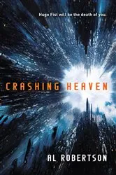 Book cover of Crashing Heaven by Al Robertson