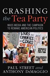 Book cover of Crashing the Tea Party by Paul Street