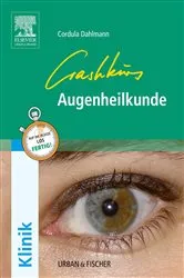 Book cover of Crashkurs Augenheilkunde by Cordula Dahlmann