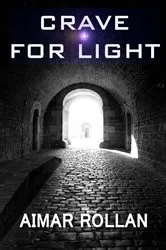 Book cover of Crave for light by Aimar Rollan
