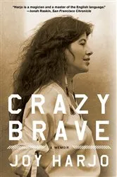 Book cover of Crazy Brave: A Memoir by Joy Harjo