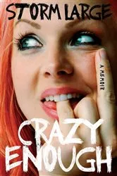 Book cover of Crazy Enough by Storm Large