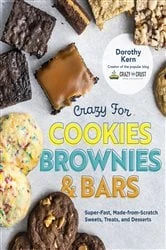 Book cover of Crazy for Cookies, Brownies, and Bars by Dorothy Kern