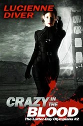 Book cover of Crazy in the Blood by Lucienne Diver