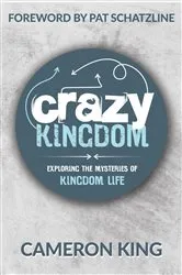 Book cover of Crazy Kingdom by Cameron King