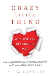 Book cover of Crazy Little Thing by Liz Langley