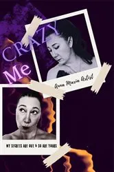 Book cover of Crazy Me by Anna Maria Artist