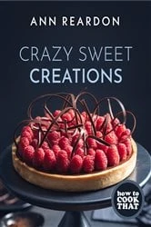 Book cover of Crazy Sweet Creations by Ann Reardon