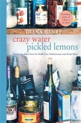 Book cover of Crazy Water, Pickled Lemons by Diana Henry