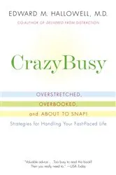 Book cover of CrazyBusy by Edward M. Hallowell