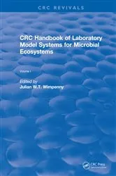 Book cover of CRC Handbook of Laboratory Model Systems for Microbial Ecosystems, Volume I by Unknown
