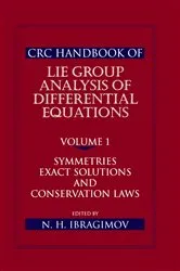 Book cover of CRC Handbook of Lie Group Analysis of Differential Equations, Volume I by Nail H. Ibragimov