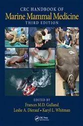 Book cover of CRC Handbook of Marine Mammal Medicine (3rd ed.) by Frances M.D. Gulland