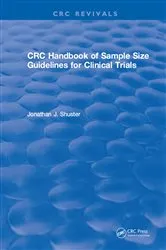 Book cover of CRC Handbook of Sample Size Guidelines for Clinical Trials by Jonathan J. Shuster