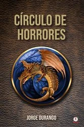 Book cover of Círculo de horrores by Jorge Durango