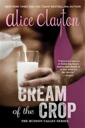 Book cover of Cream of the Crop by Alice Clayton