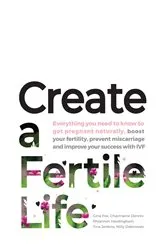 Book cover of Create a Fertile Life by Gina Fox