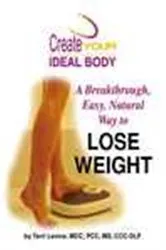 Book cover of Create Your Ideal Body by Terri Levine