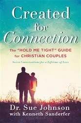Book cover of Created for Connection by Dr. Sue Johnson