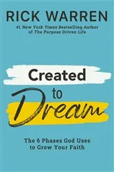 Book cover of Created to Dream by Rick Warren
