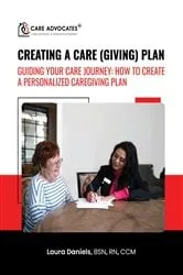 Book cover of Creating a Caregiving Plan by Laura Daniels