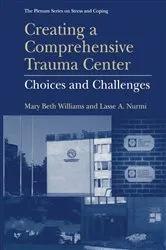 Book cover of Creating a Comprehensive Trauma Center by Mary Beth Williams