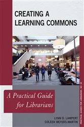 Book cover of Creating a Learning Commons by Lynn D. Lampert