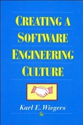 Book cover of Creating a Software Engineering Culture by Karl Wiegers