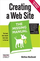 Book cover of Creating a Web Site: The Missing Manual (2nd ed.) by Matthew MacDonald