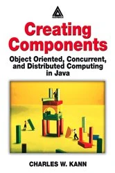 Book cover of Creating Components by Charles W. Kann