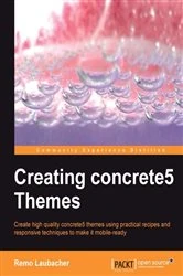 Book cover of Creating Concrete5 Themes by Remo Laubacher