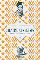 Book cover of Creating Conversos by Roger Louis Martínez-Dávila
