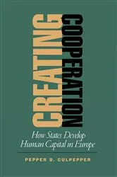 Book cover of Creating Cooperation by Pepper D. Culpepper