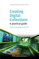 Book cover of Creating Digital Collections by Allison Zhang