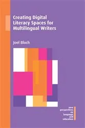 Book cover of Creating Digital Literacy Spaces for Multilingual Writers by Unknown