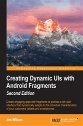 Book cover of Creating Dynamic UIs with Android Fragments (2nd ed.) by Jim Wilson