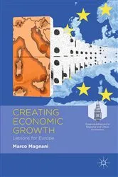Book cover of Creating Economic Growth by M. Magnani