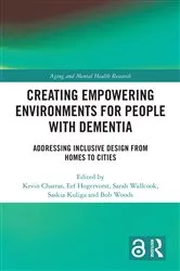 Book cover of Creating Empowering Environments for People with Dementia by Unknown