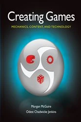 Book cover of Creating Games by Morgan McGuire