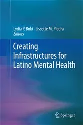 Book cover of Creating Infrastructures for Latino Mental Health by Unknown