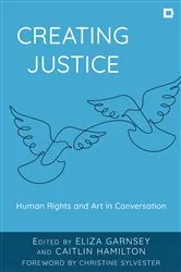 Book cover of Creating Justice by Eliza Garnsey